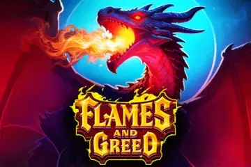 Flames and Greed Demo Slot