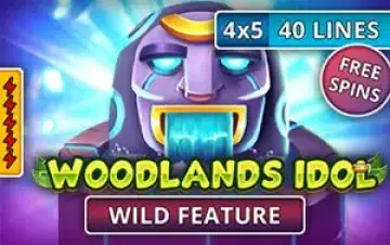 Woodlands idol Demo Slot