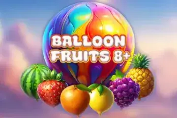 Balloon Fruits 8+ Slot Demo