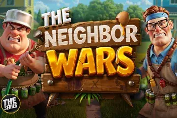 The Neighbor Wars Demo Slot