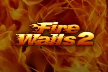 Fire Walls 2 Demo Slot