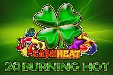 20 Burning Hot Cash Heat Demo Slot