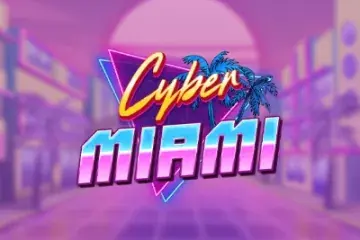 Cyber Miami Demo Slot