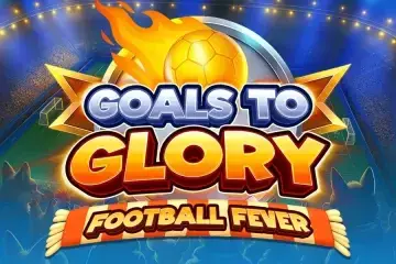 Goals to Glory - Football Fever Demo Slot