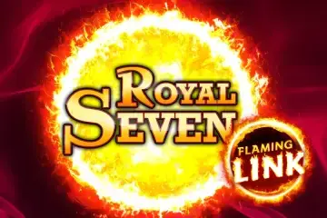 Royal Seven Flaming Link Demo Slot