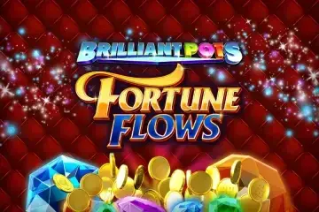 Brilliant Pots - Fortune Flows Demo Slot