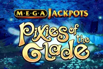 MegaJackpots Pixies of the Glade Slot Demo