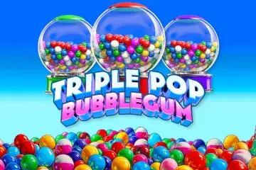 Triple Pop Bubblegum Demo Slot