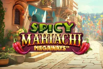 Spicy Mariachi Megaways Demo Slot