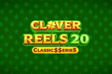 Clover Reels 20: Classics Series Demo Slot