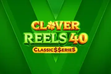 Clover Reels 40: Classics Series Demo Slot