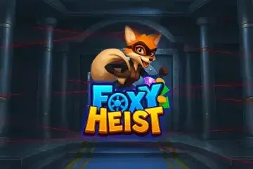 Foxy Heist Demo Slot