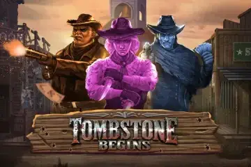 Tombstone Begins Demo Slot