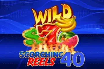 Scorching Reels 40 Demo Slot