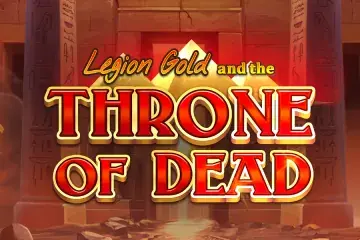 Legion Gold and the Throne of Dead Demo Slot