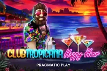 Club Tropicana - Happy Hour Demo Slot