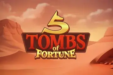 5 Tombs of Fortune Slot Demo