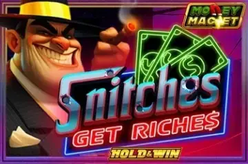 Snitches Get Riches Demo Slot