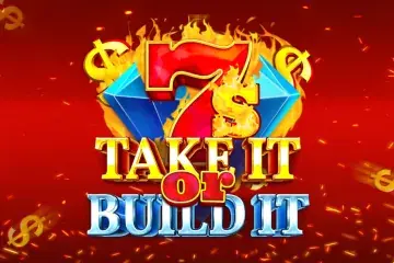7s Take It or Build It Demo Slot