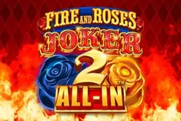 Fire and Roses Joker 2 All-In Demo Slot